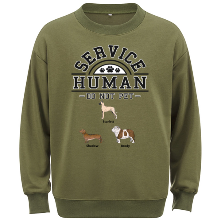 Service Human, Do Not Pet 2 - Personalized Custom Sweatshirt