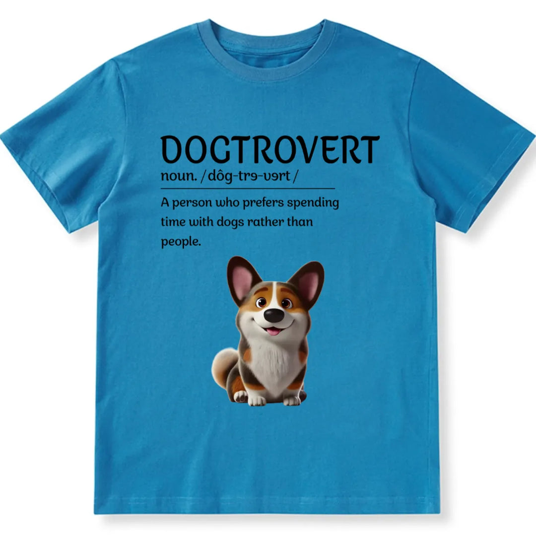 I'm a Dogtrovert - Personalized Custom Unisex T-shirt