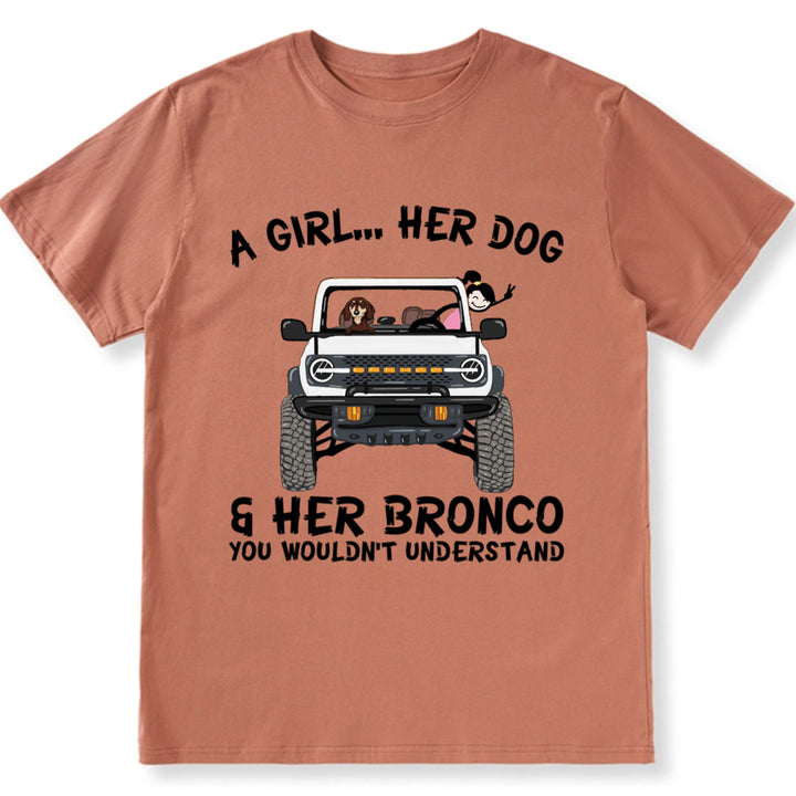 A girl, her dogs and her bronco - Personalized Custom Unisex T-shirt