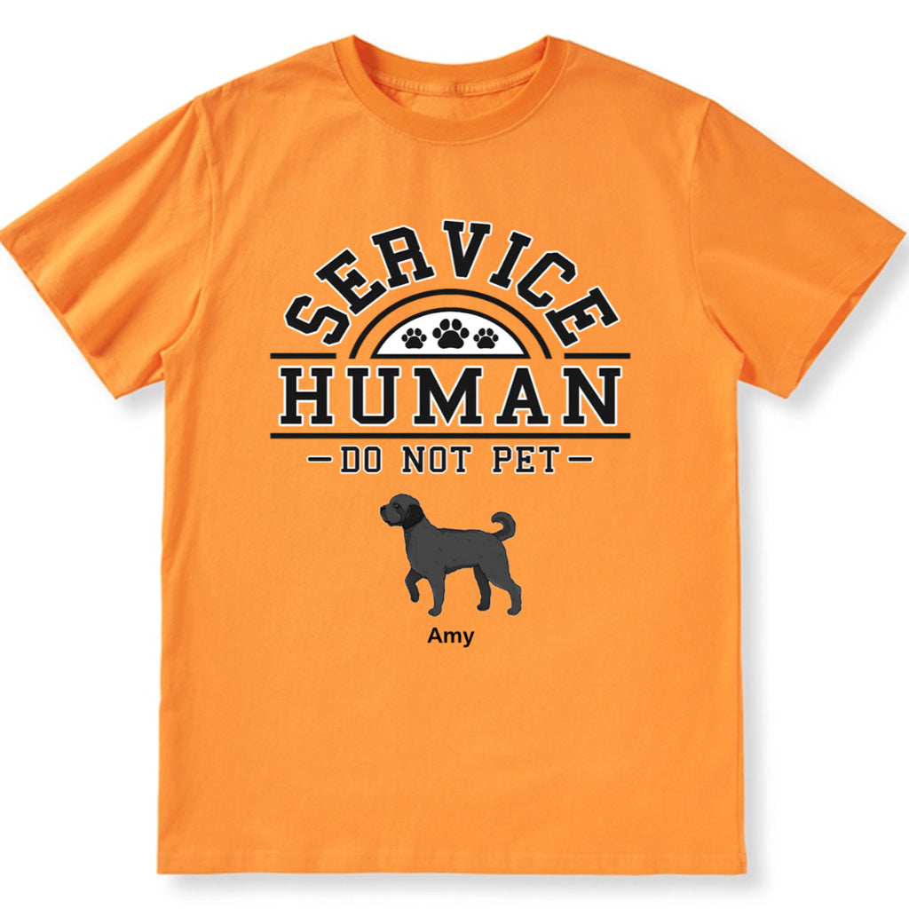 Service Human, Do Not Pet 2 - Personalized Custom Unisex T-shirt