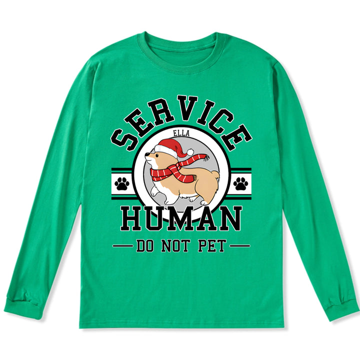 Service Human, Do Not Pet Christmas Version - Personalized Custom Long Sleeve T-shirt