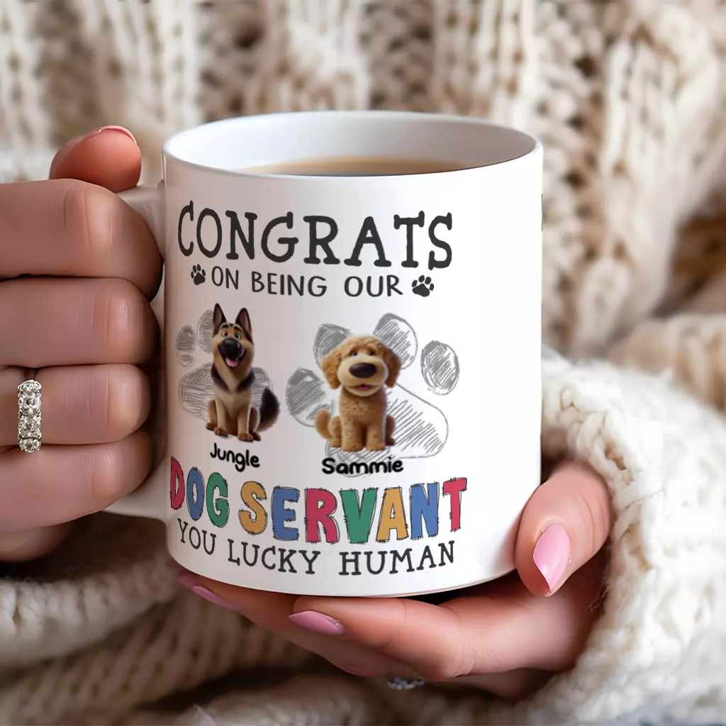 Congrats on Being Our Servant - Personalized Custom Coffee Mug