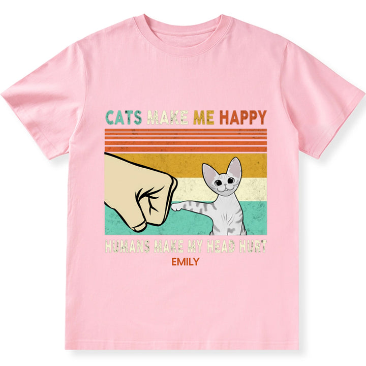 Cats Make Me Happy - Personalized Custom Unisex T-shirt