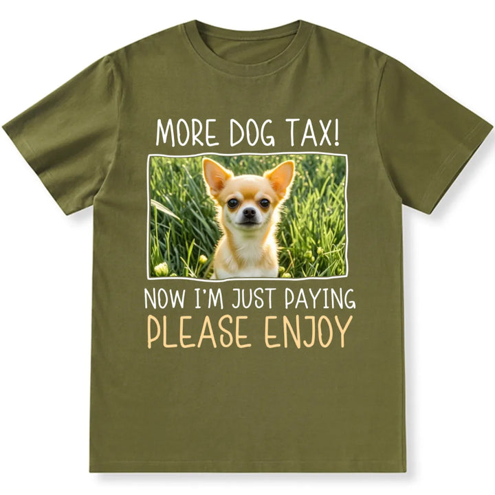 More Cat/Dog Tax - Personalized Custom Photo Unisex T-shirt