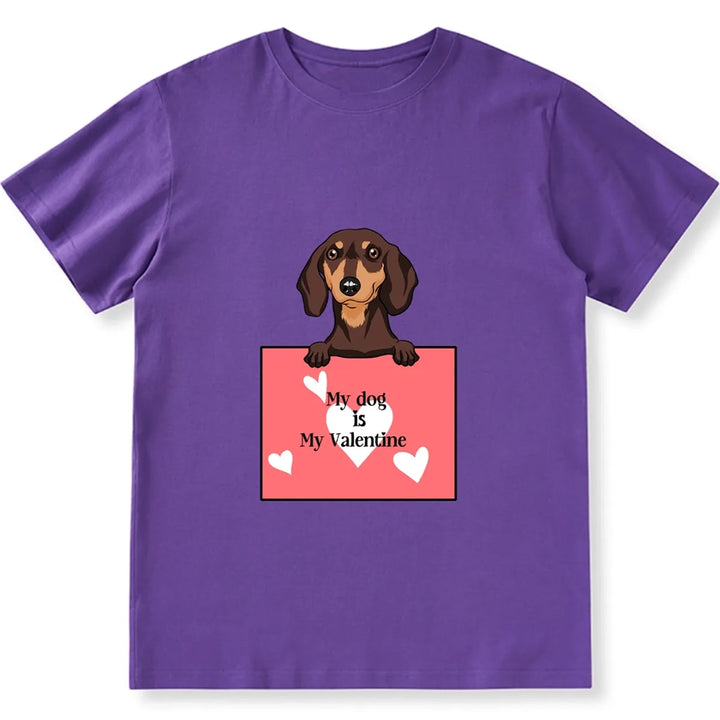 My Cute Dog Is My Valentine - Personalized Custom Unisex T-shirt