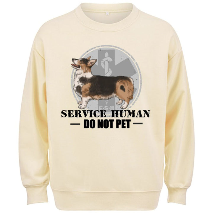 Service Human, Do Not Pet 13 - Personalized Custom Sweatshirt