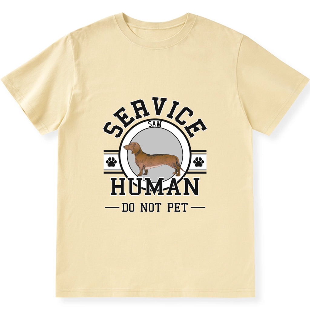 Service Human, Do Not Pet - Personalized Custom Unisex T-shirt