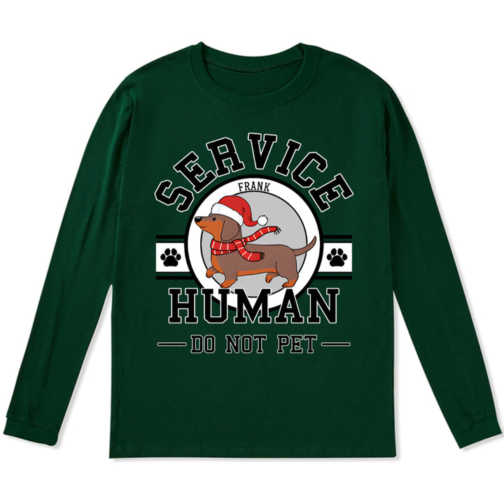 Service Human, Do Not Pet Christmas Version - Personalized Custom Long Sleeve T-shirt