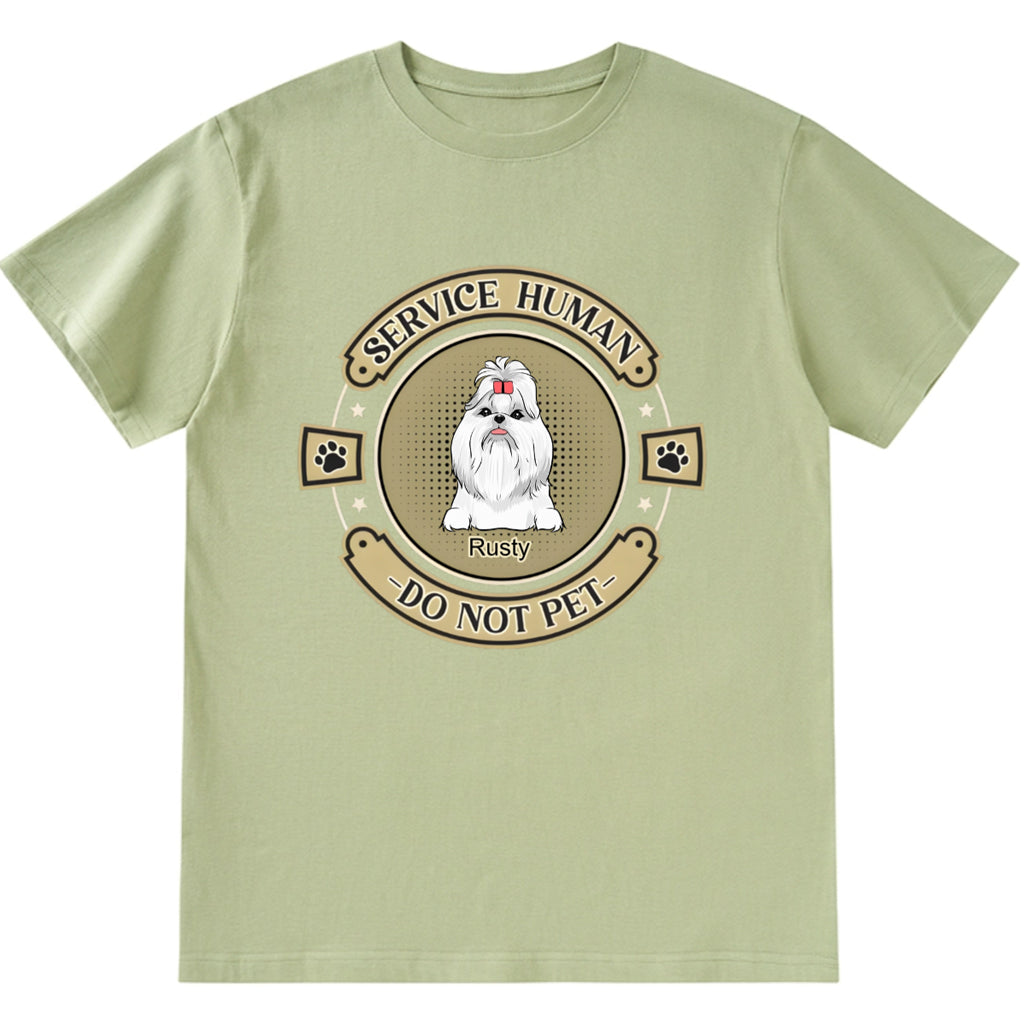 Service Human, Do Not Pet 14 - Personalized Custom Unisex T-shirt