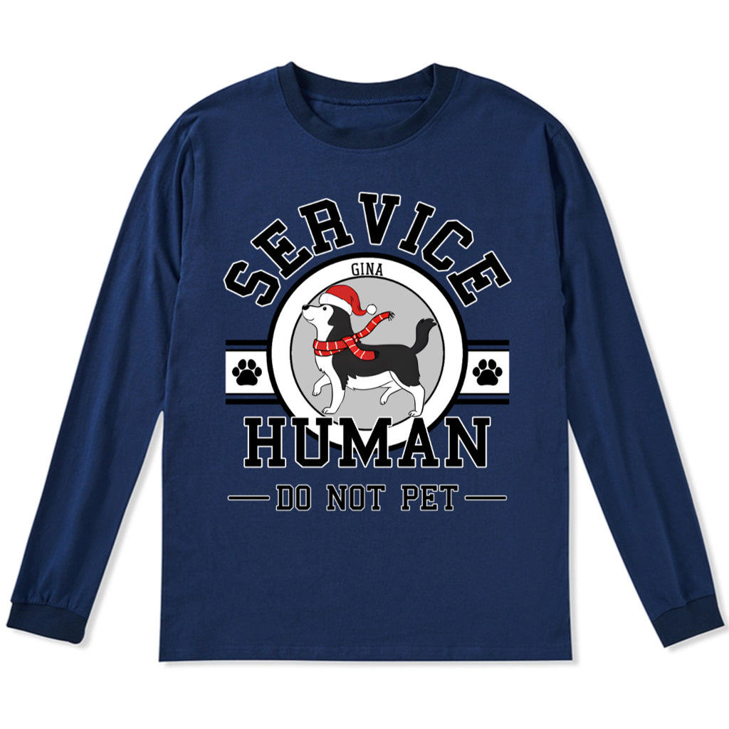 Service Human, Do Not Pet Christmas Version - Personalized Custom Long Sleeve T-shirt