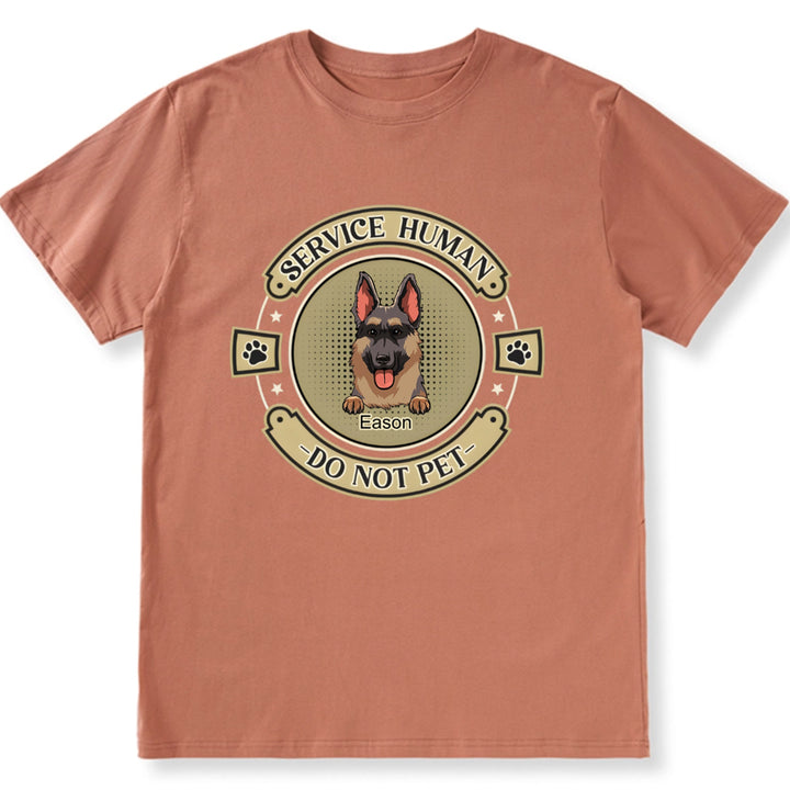 Service Human, Do Not Pet 14 - Personalized Custom Unisex T-shirt