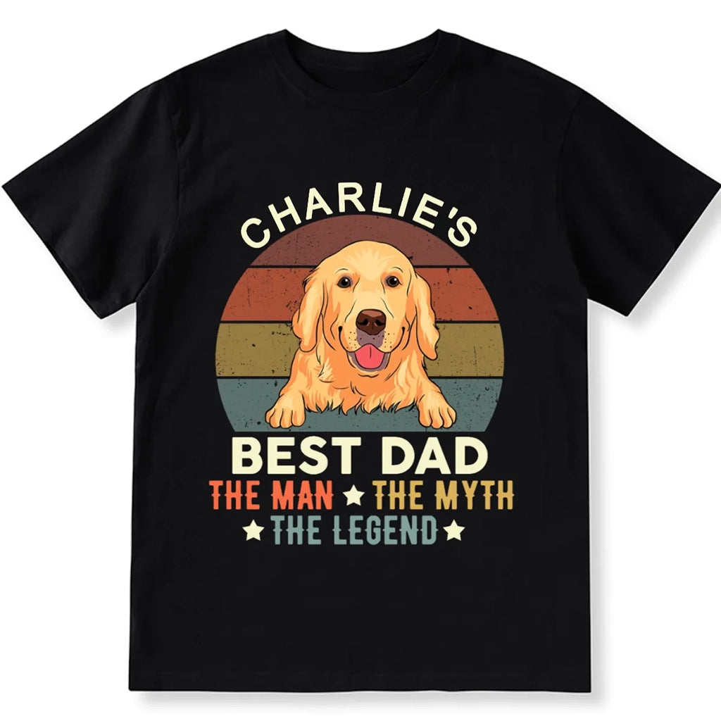 Best Dog Dad The Man - Personalized Custom Unisex T-shirt