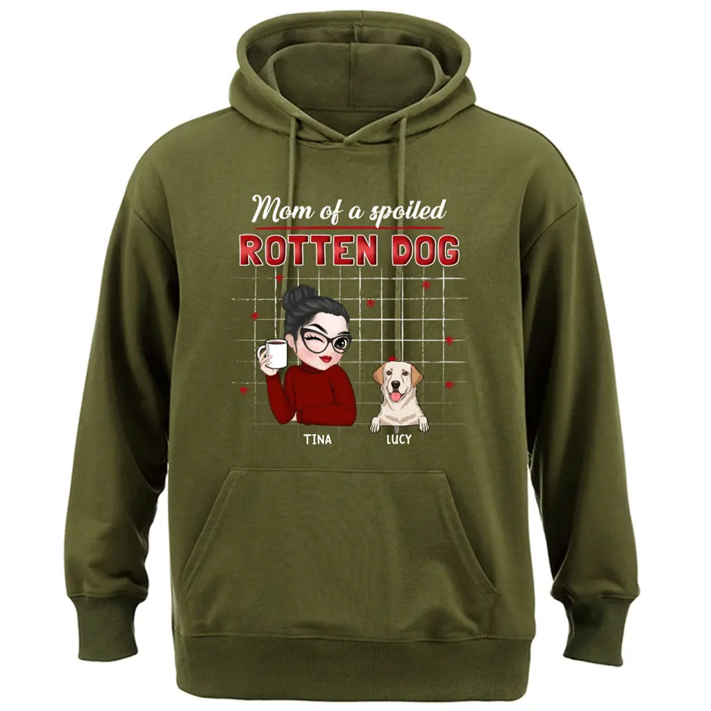 Mom Of A Spoiled Rotten Dog - Personalized Custom Hoodie