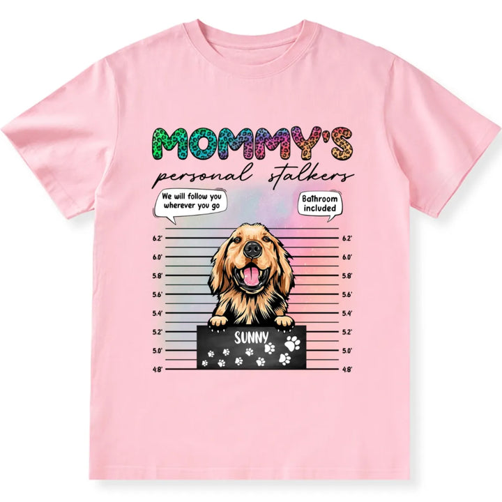 Mommy's Personal Stalkers - Personalized Custom Unisex T-shirt