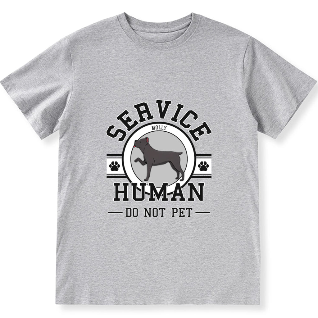 Service Human, Do Not Pet 6 - Personalized Custom Unisex T-shirt