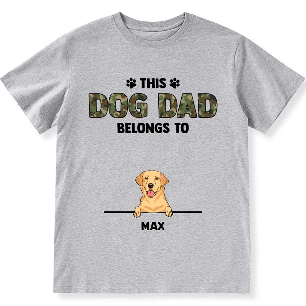 Dog Dad Belongs - Personalized Custom Unisex T-shirt