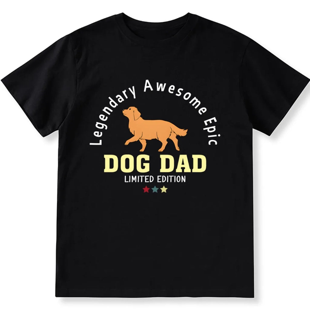 Limited Edition Dog Dad - Personalized Custom Unisex T-shirt