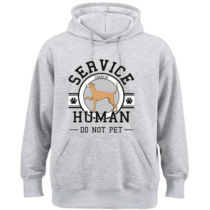 Service Human, Do Not Pet 6 - Personalized  Custom Hoodie