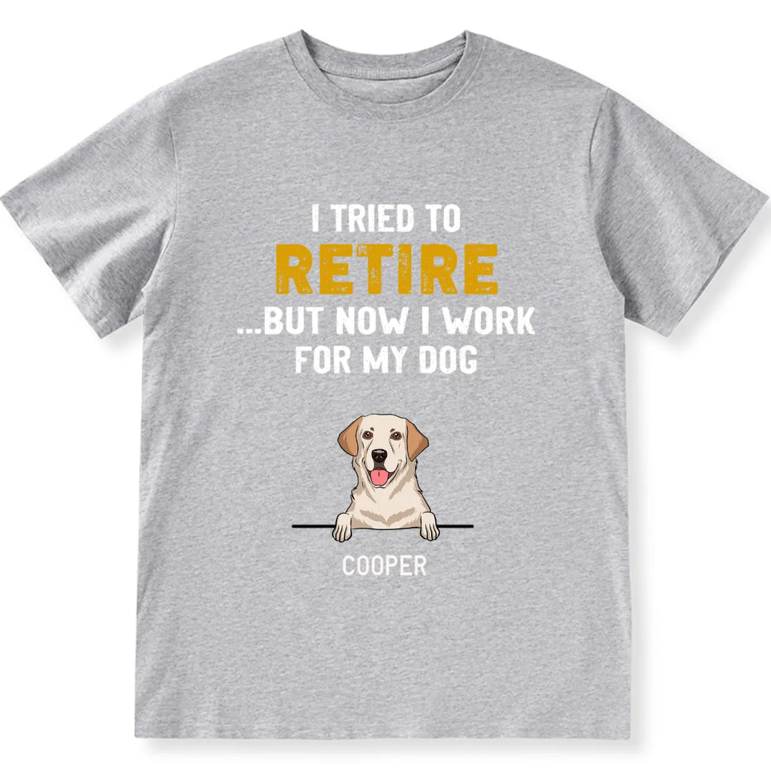 Tried To Retire - Personalized Custom Unisex T-shirt