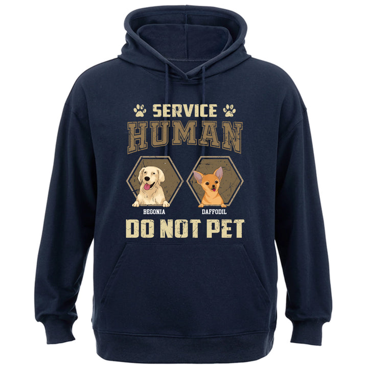 Service Human, Do Not Pet 4 - Personalized  Custom Hoodie