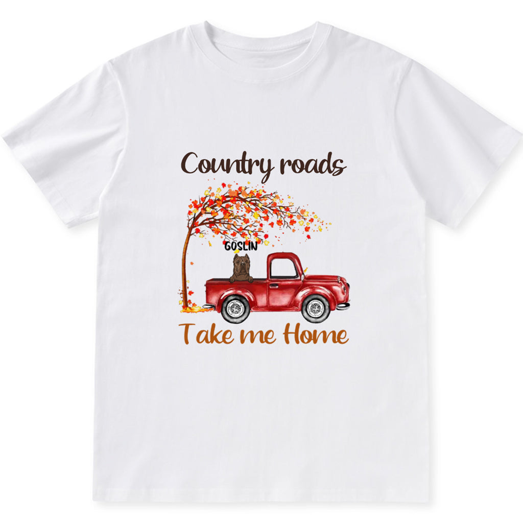 Country Roads Take Me Home 3 - Personalized Custom Unisex T-shirt