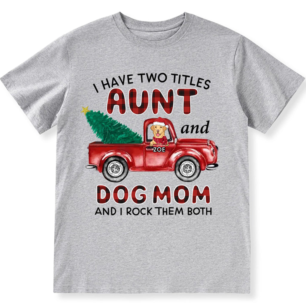 Aunt Dog Mom Plaid Christmas Truck 3 - Personalized Custom Unisex T-shirt