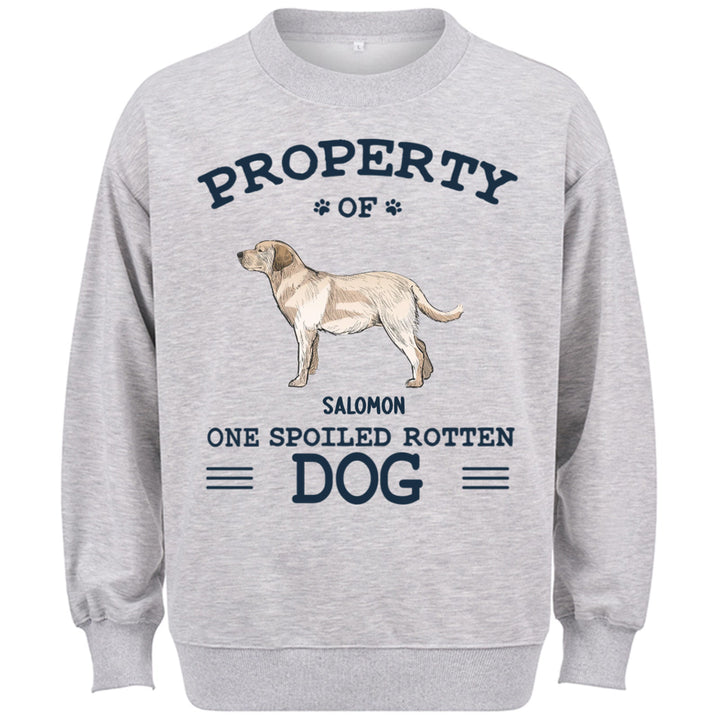 The Spoiled Rotten Dogs - Personalized Custom Sweatshirt