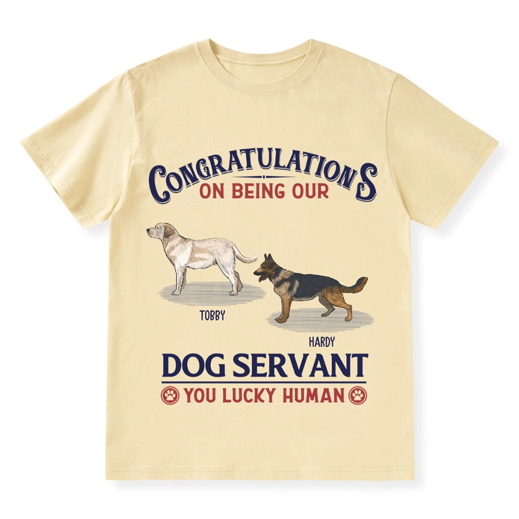 Dog Servant - Personalized Custom T-shirt