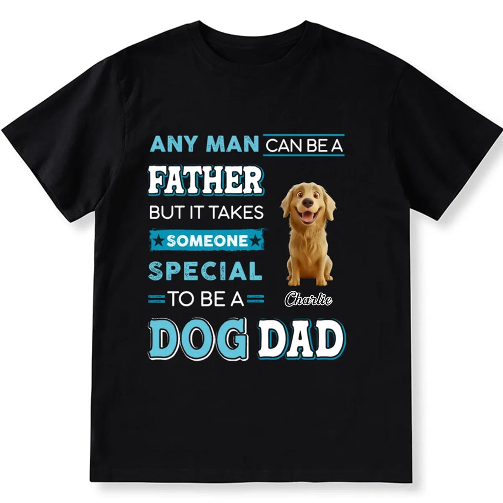 A Special Dog Dad - Personalized Custom Unisex T-shirt