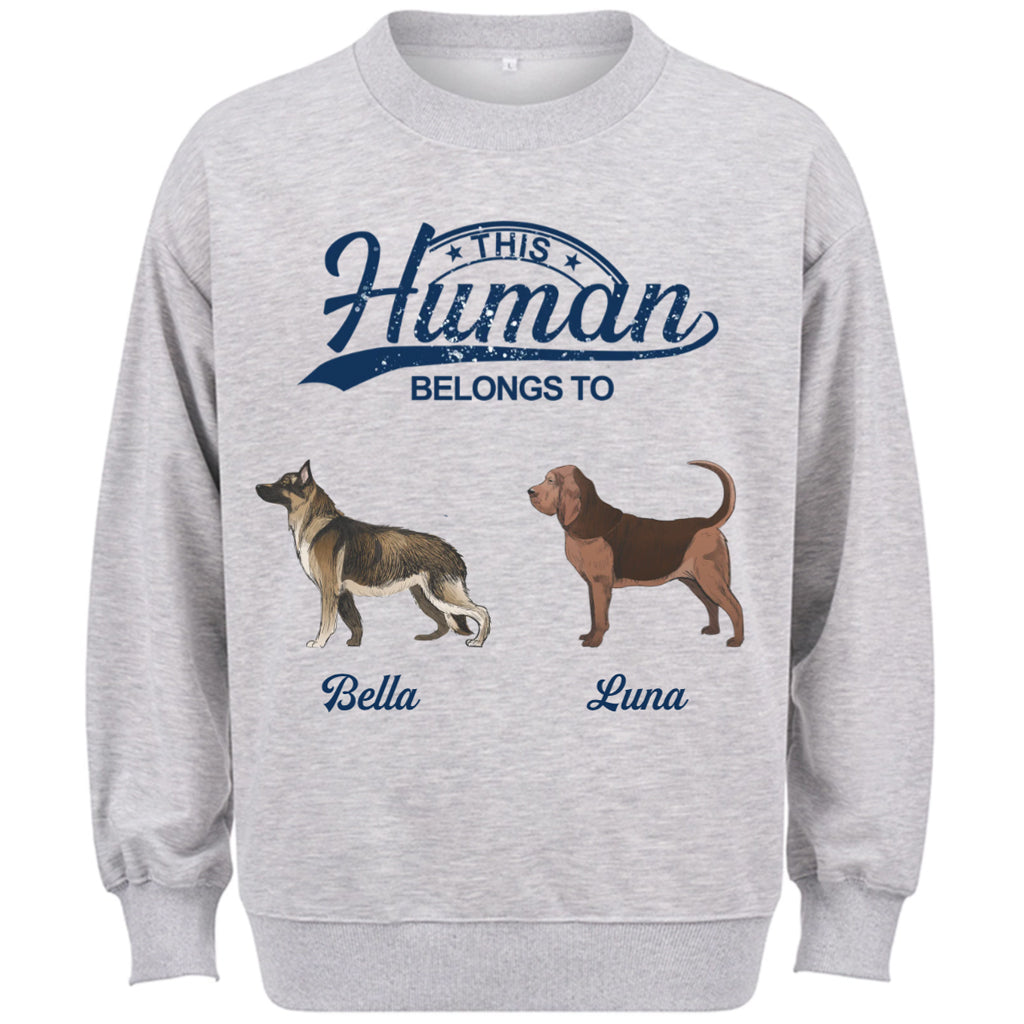 This Human Belongs To 2 - Personalized Custom Sweatshirt