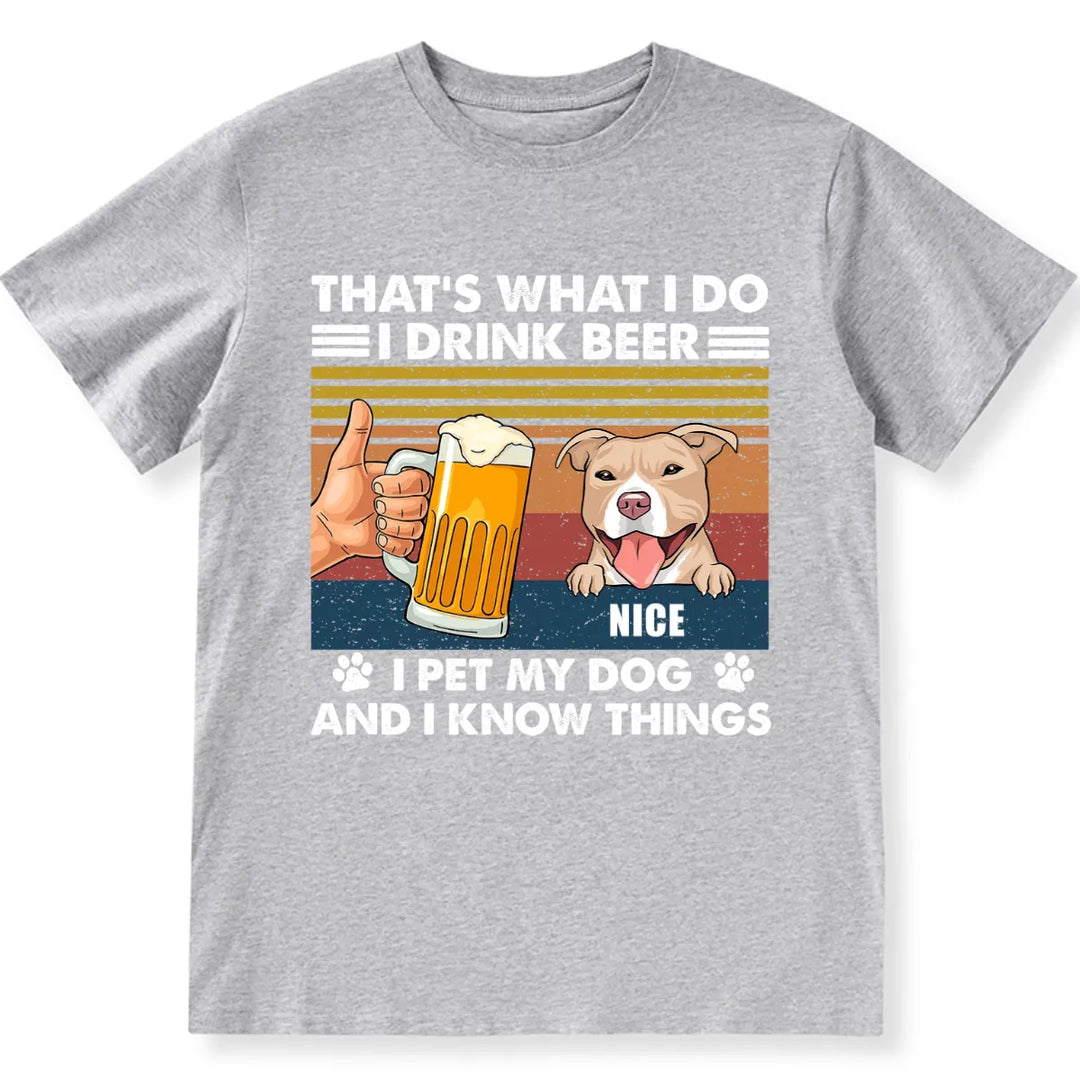 Drink Beer And Pet Dog - Personalized Custom Unisex T-shirt