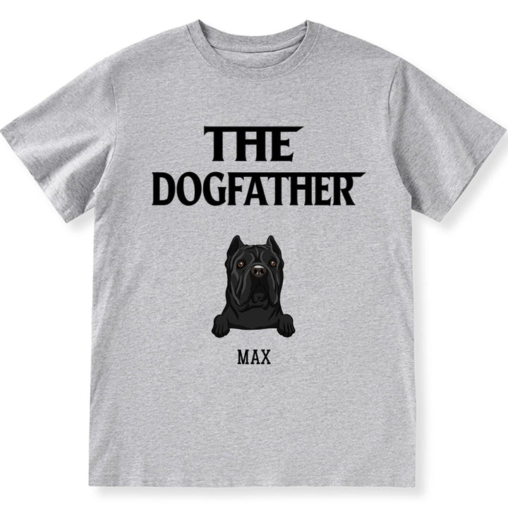 The Dogfather 9 - Personalized Custom Unisex T-shirt