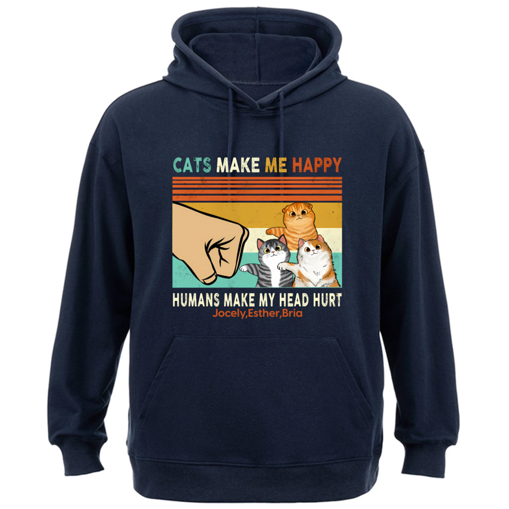 Cats Make Me Happy - Personalized Custom Hoodie