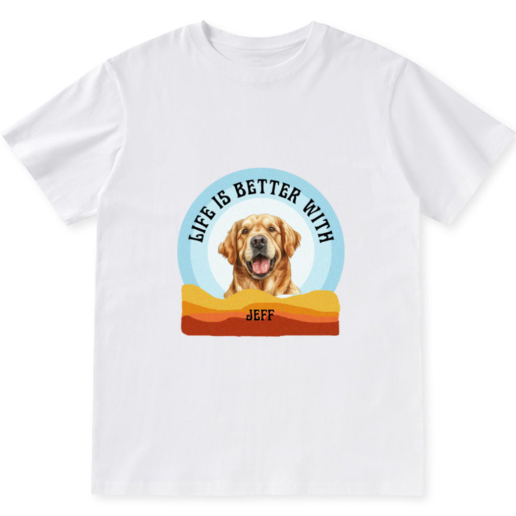 Life is Better 3 - Personalized Custom Unisex T-shirt