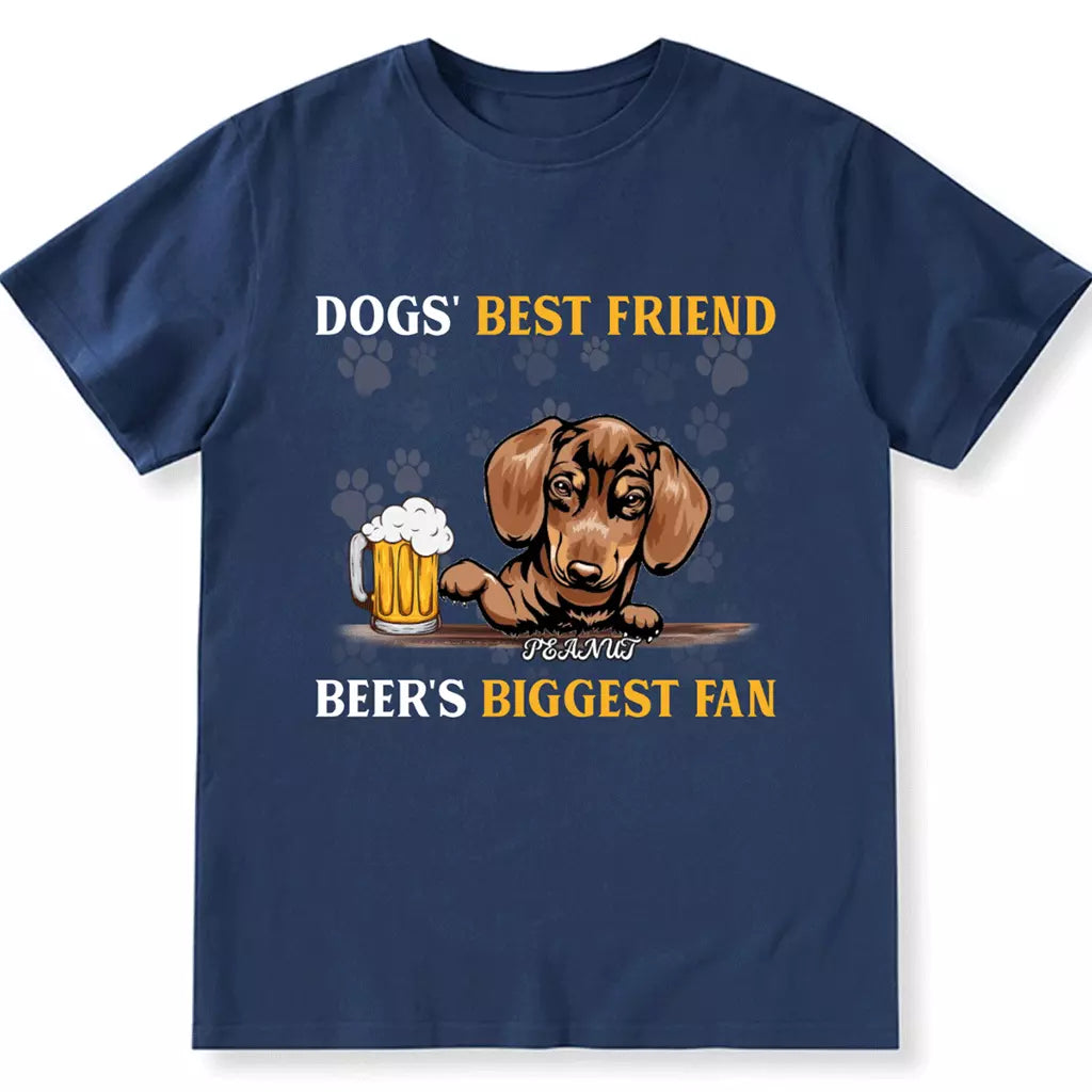 Dogs' Best Friend Beer's Biggest Fan - Personalized Custom Unisex T-shirt