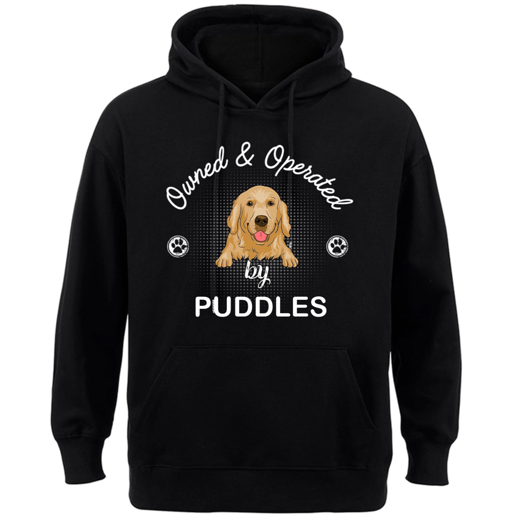 Operated By Dog - Personalized Custom Hoodie