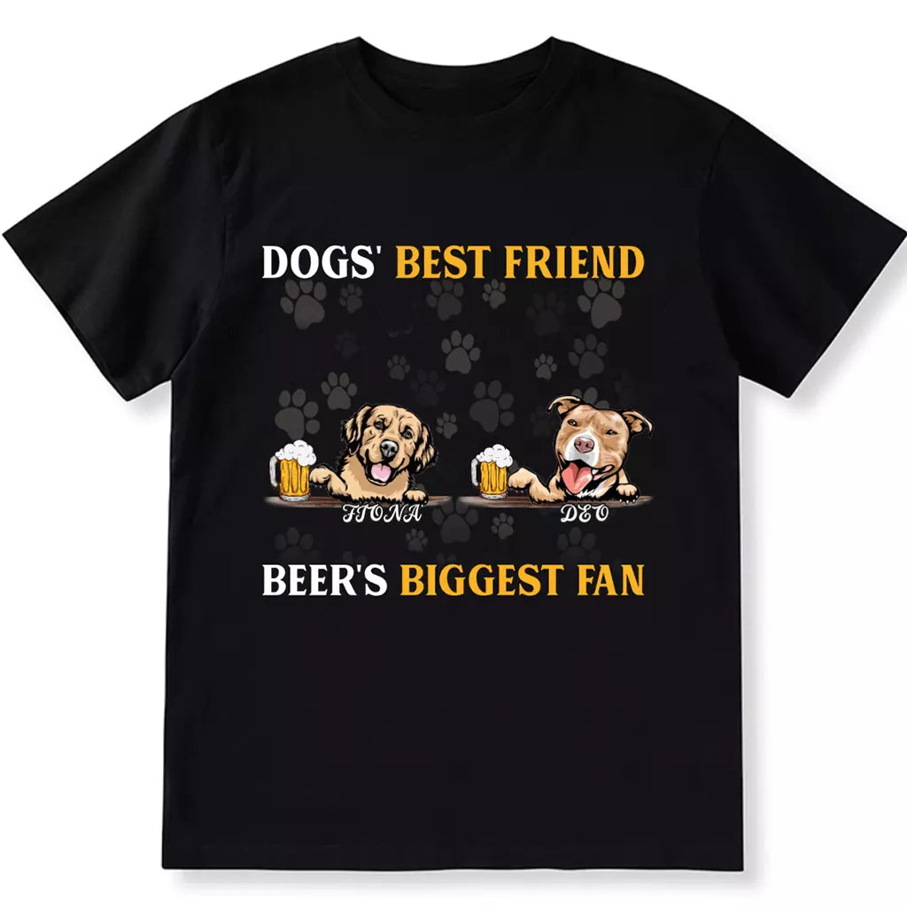 Dogs' Best Friend Beer's Biggest Fan - Personalized Custom Unisex T-shirt