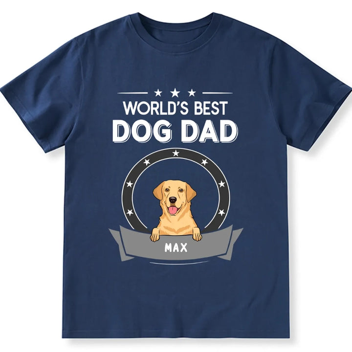 World's Best Dog Dad - Personalized Custom Unisex T-shirt