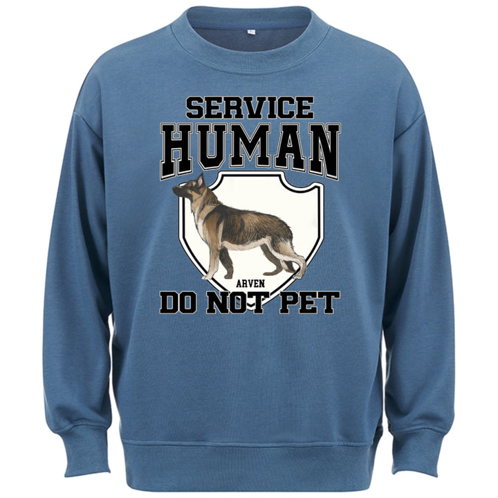 Service Human, Do Not Pet 3 - Personalized Custom Sweatshirt