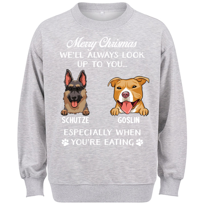 Always Look Up To You - Personalized Custom Christmas Sweatshirt