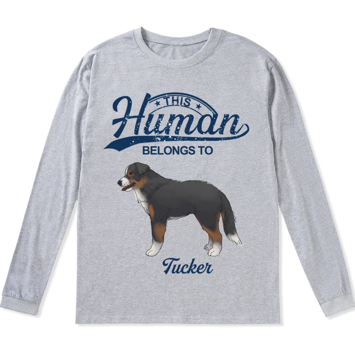 This Human Belongs To 2 - Personalized Custom Long Sleeve T-shirt