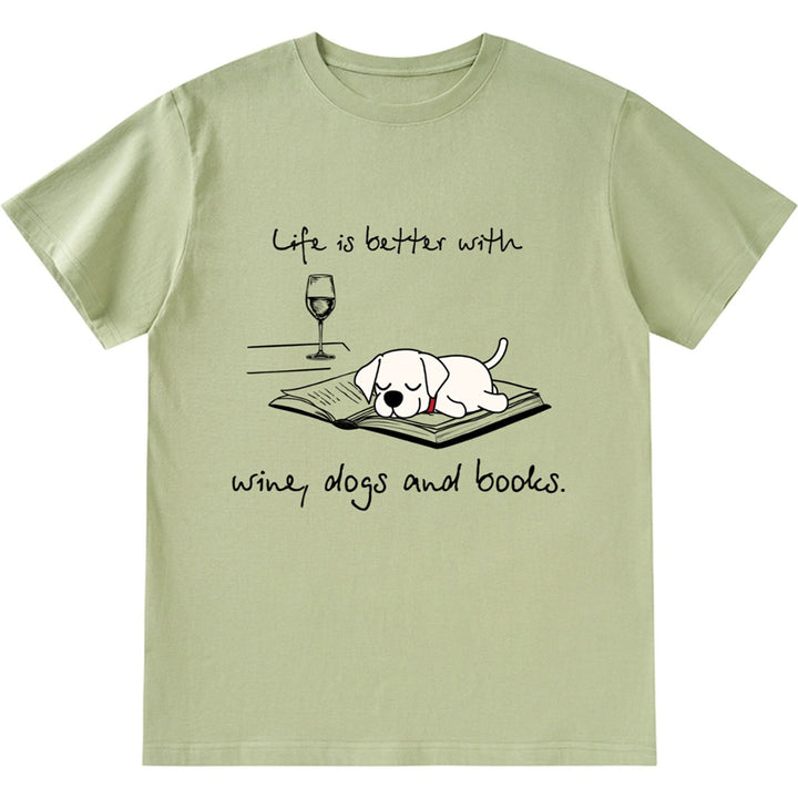 Life Is Better With Dogs And Books - Personalized Custom Unisex T-shirt