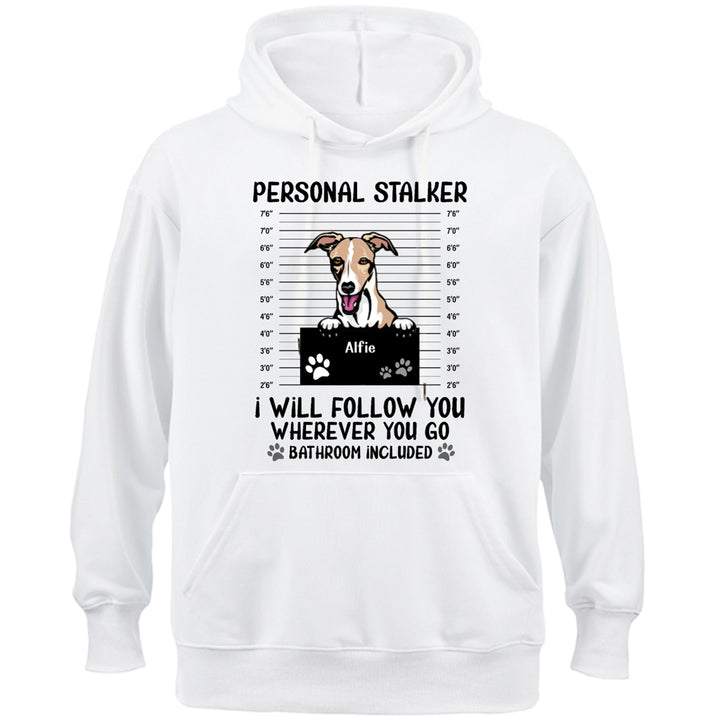 Personal Stalker - Personalized Custom Hoodie