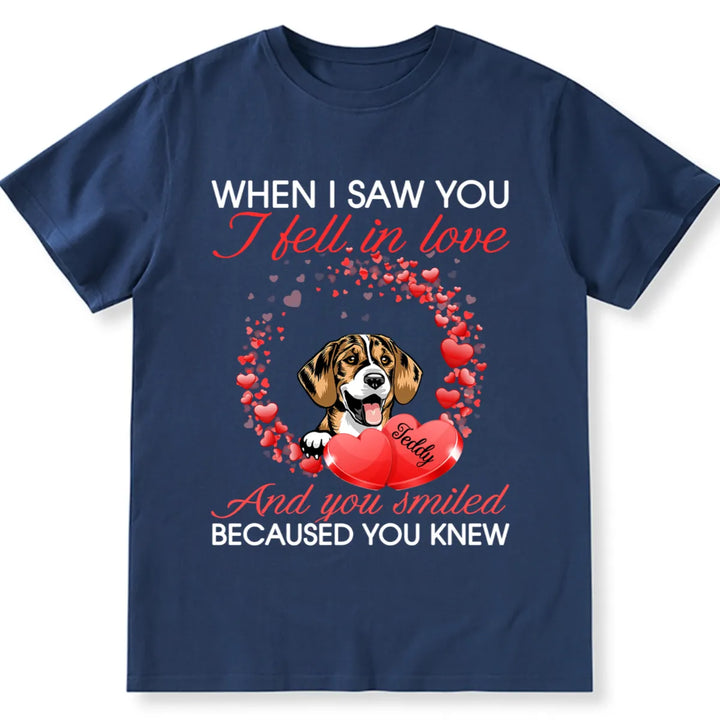 I Feel In Love And You Know - Personalized Custom Unisex T-shirt