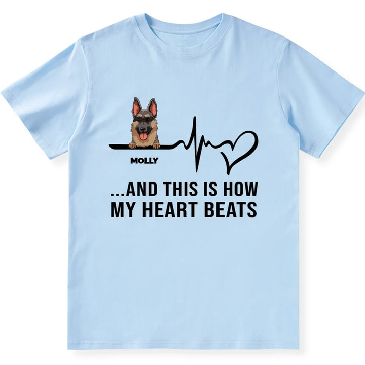 How My Heart Beat - Personalized Custom Unisex T-shirt