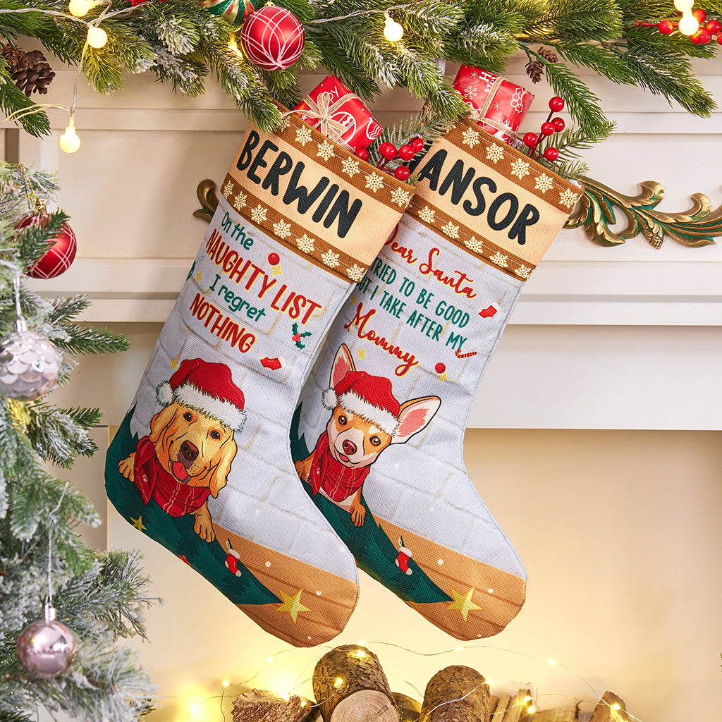 On the Naughty List, I Regret Nothing - Personalized Christmas Stocking Dogs