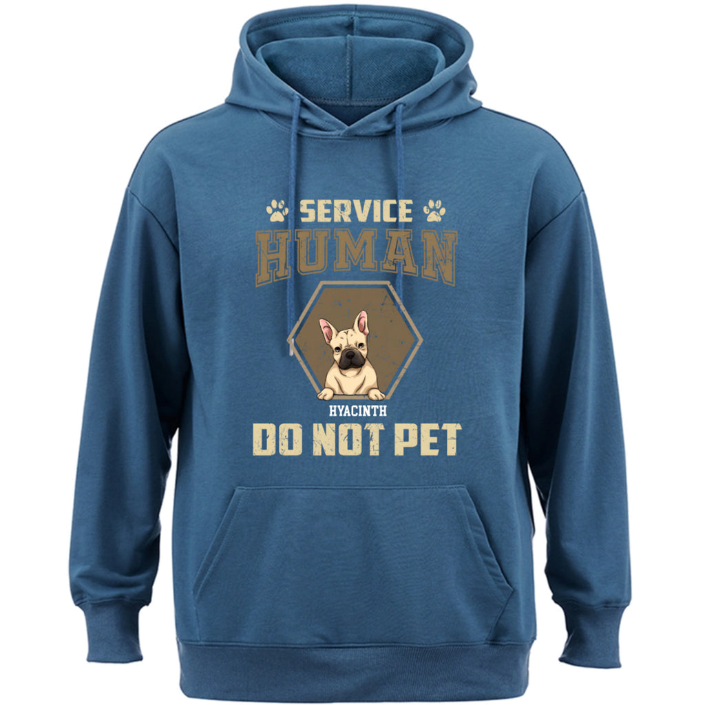 Service Human, Do Not Pet 4 - Personalized  Custom Hoodie