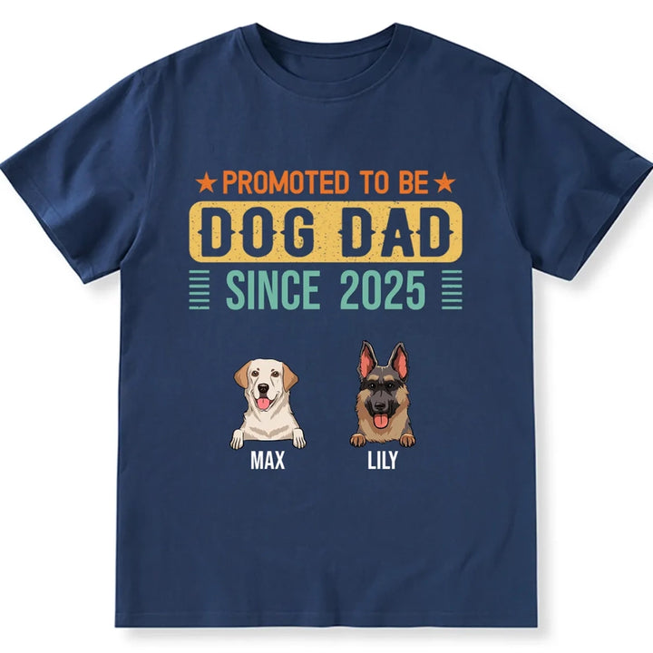 Promoted To Dog Dad - Personalized Custom Unisex T-shirt