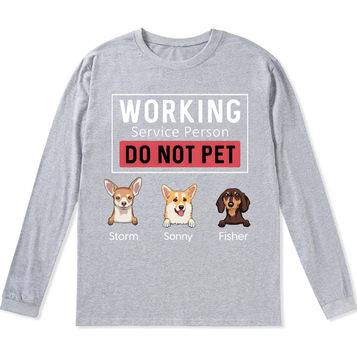 Dogs Working Service Human - Personalized Custom Long Sleeve T-shirt