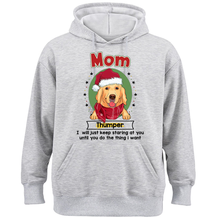 I Will Just Keep Staring At You - Personalized Custom Christmas Hoodie